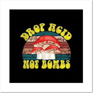 Drop Acid Not Bombs- Lsd Posters and Art